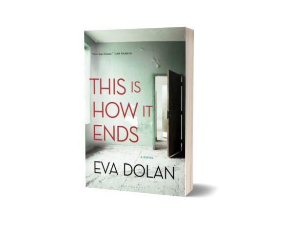 This Is How It Ends By Eva Dolan