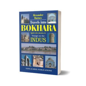 Travels Into Bokhara By Alexander Burnes