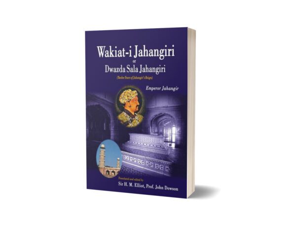 Wakiat-I Jahangiri By Elliot And Dawson