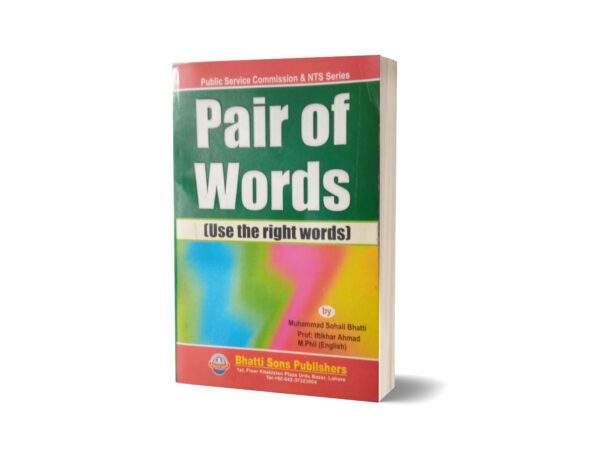 Pair Of Words (Use The Right Words) By Muhammad Sohail Bhatti