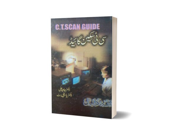 C.T.Scan Guide By Dr. Javaid Ali