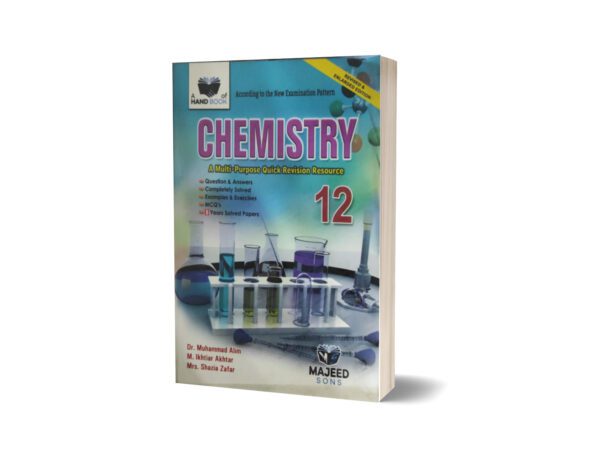 Chemistry A Multi-Purpose Quick Revision Resource 12 By Dr.Muhammad Alim
