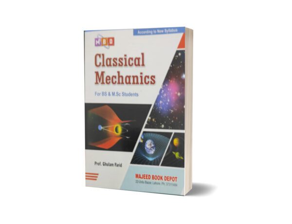 Classical Mechanics For BS & M.Sc Students By Prof. Ghulam Farid