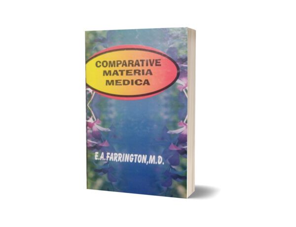 Comparative Materia medica By E.A FARRINGTON M.D