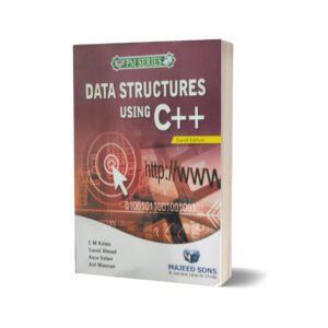 Data Structures Using C++ By C M Aslam