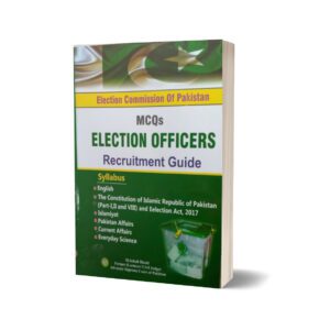 Election Commission Of Pakistan MCQs Election Officers Recruitment Guide By Muhammad Sohail Bhatti