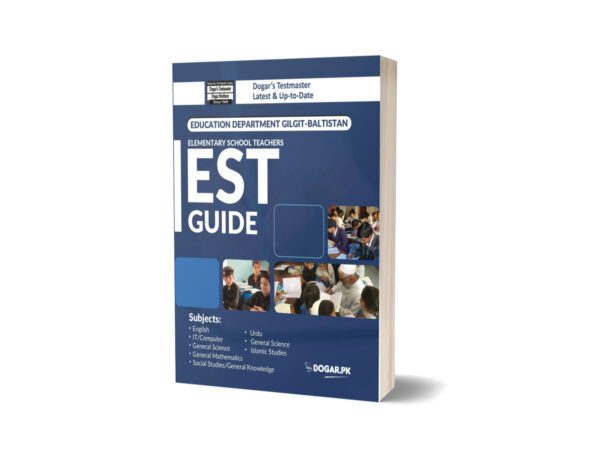Elementary School Teachers (EST) Guide By Dogar Brothers