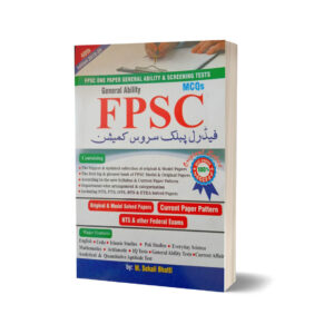 FPSC One Paper General Ability & Screening Test MCQs By M Sohail Bhatti