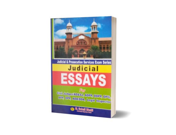 Judicial Essays For AD & SJ By Muhammad Sohail Bhatti