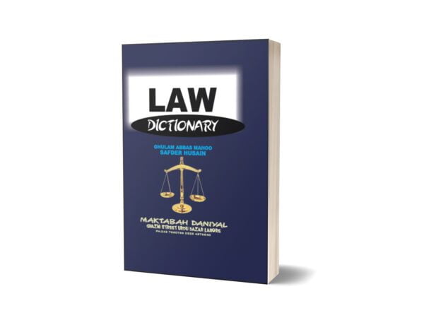 Law Dictionary By Ghulam Abbas Mahoo