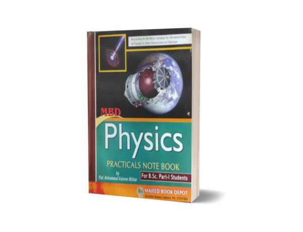 MBD Physics Practicals Note Book By Prof. Muhammad Kaleem Akhtar