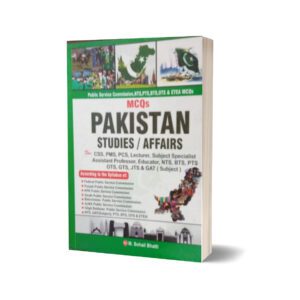 MCQs Pakistan Studies Affairs For CSS.PMS-PCS By Muhammad Sohail Bhatti