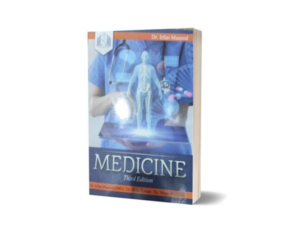 Medicine Third Edition By Dr. Irfan Masood