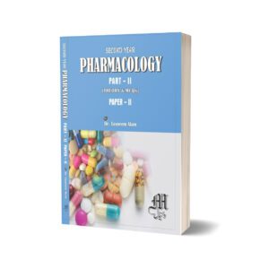 Pharmacology part-II-paper-2 By Dr. Tasneem Alam