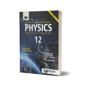 Physics A Multi-Purpose Quick Revision Resource 12 By Shahzad Saadat 