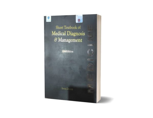 Short Textbook Of Medical Diagnosis & Managemant By Inam Danish