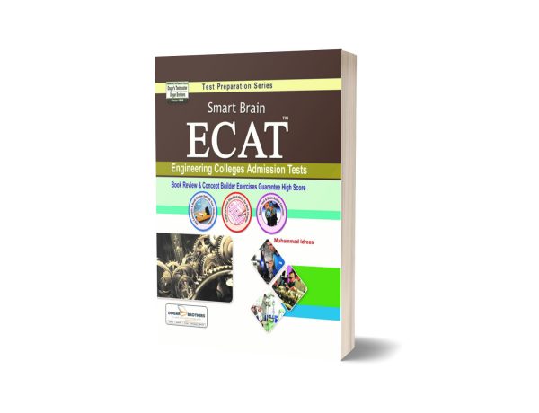 Smart Brain ECAT Guide for For (ECAT) Engineering College Admission Tests By Dogar Brother