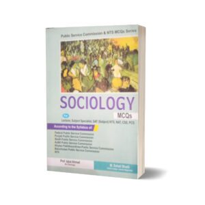 Sociology MCQS For Subject NTS CSS PCS By Muhammad Sohail Bhatti