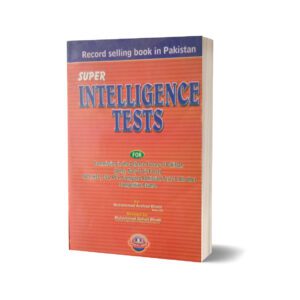 Super Intelligence Tests For CSS.PCS By Muhammad Sohail Bhatti