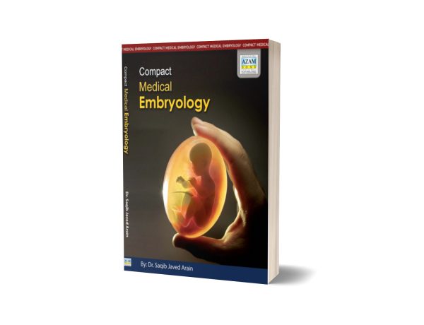 Comoact Medical Embryology By Dr. Saqib