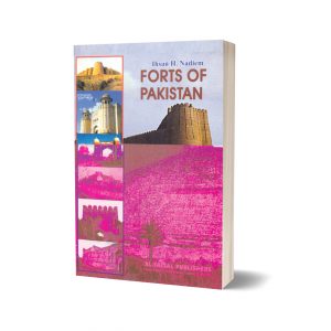 Forts of Pakistan By Ihsan H. Nadiem