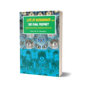Life of Muhammad(PBUH) By M.D Chaudhry