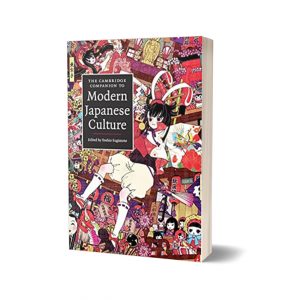 The Cambridge Companion to Modern Japanese Culture By Yoshio Sugimoto