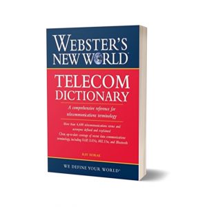 Webster's New World Telecom Dictionary By Ray Horak