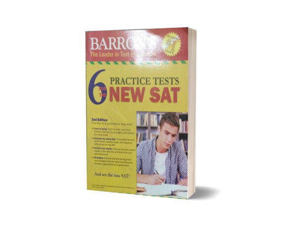Barron’s 6 Practice Tests for the NEW SAT, 2nd Edition By Philip Geer