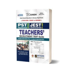 SINDH TEACHERS’ RECRUITMENT GUIDE (PST/JEST)