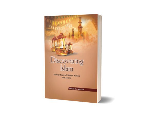 Discovery Islam By Akbar S. Ahmad