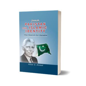 Jinnah Pakistan And Islamic IDENTITY By Akbar S. Ahmad