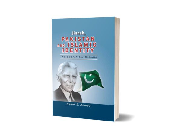 Jinnah Pakistan And Islamic IDENTITY By Akbar S. Ahmad
