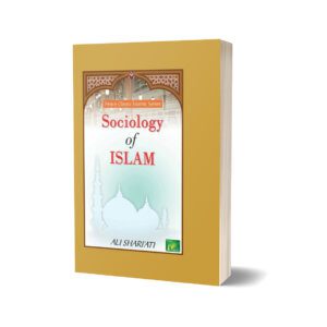 Sociology Of Islam By Ali Shariati