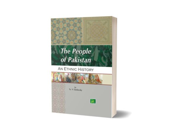 The People of Pakistan An Ethnic History By Yu . V. Gankovsky