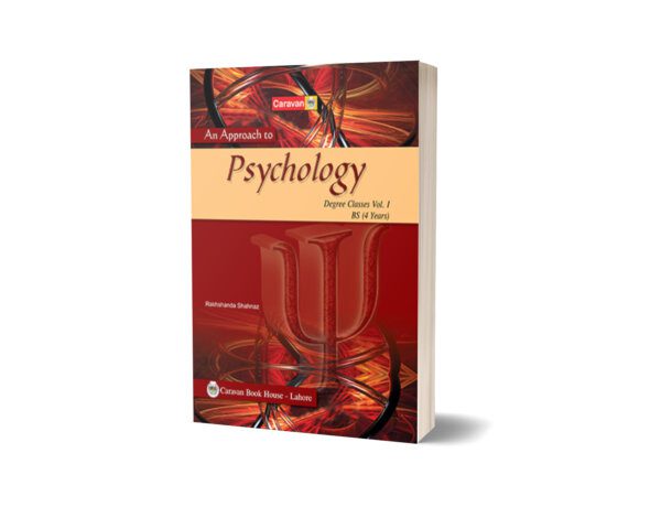 An Approach to Psychology for BS-Part-I, B.A - Caravan Book House