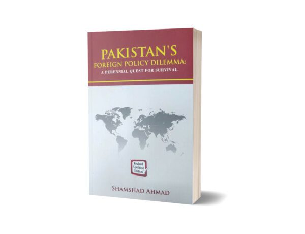 Pakistan’s Foreign Policy Dilemma By Shamshad Ahmad – Jwt