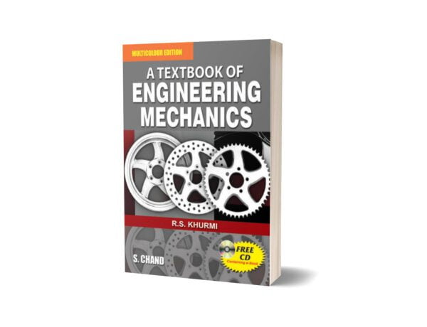 A Textbook Of Engineering Mechanics By R.S Khurmi - S. Chand