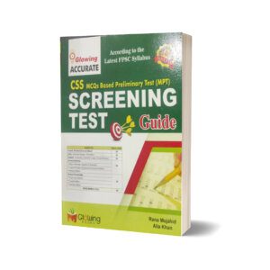CSS Screening Test MCQ’s Guide By Rana Mujahid- Glowing
