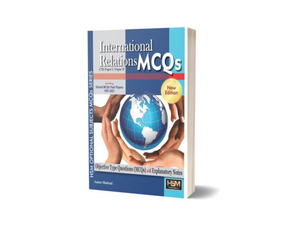 International Relations MCQs (CSS Paper I, Paper II) By Aamer Shahzad -HSM