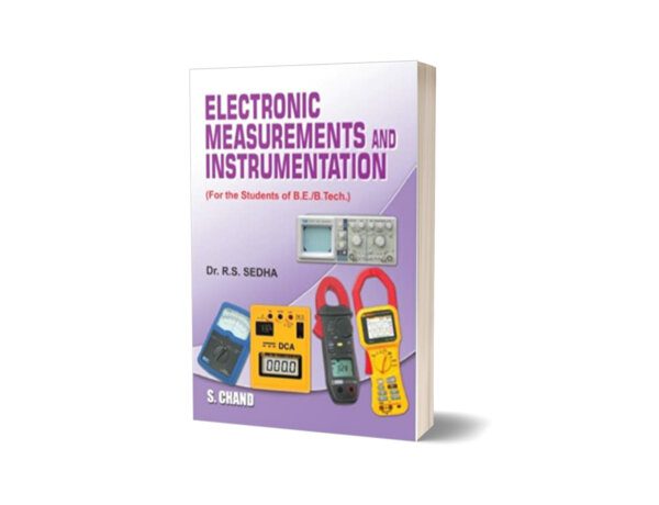 Electronic Measurements and Instrumentation By R.S. Sedha – S Chand
