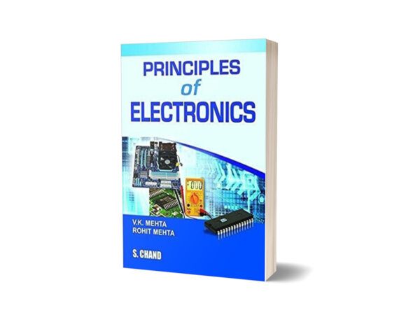 Principles of Electronics By V.K. Mehta - S Chand