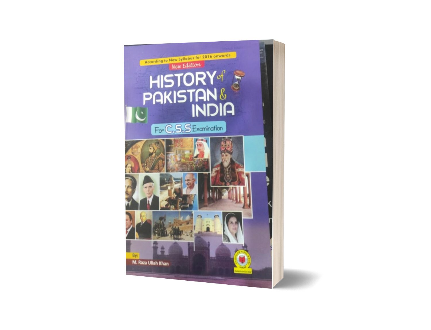 History Pakistan & India for CSS By M Raza Ullah Khan – Ch. Ghulam Rasul & Sons