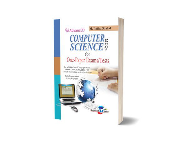 Computer Science MCQs Guide For CSS PMS By Attique ur Rehman – Advance Publisher