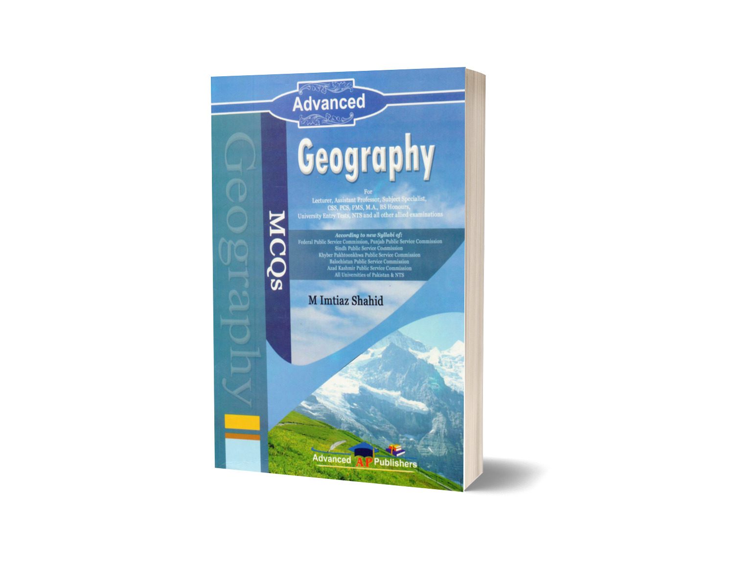 Geography MCQs Bank For CSS PMS By M. Imtiaz Shahid - Advance Publisher