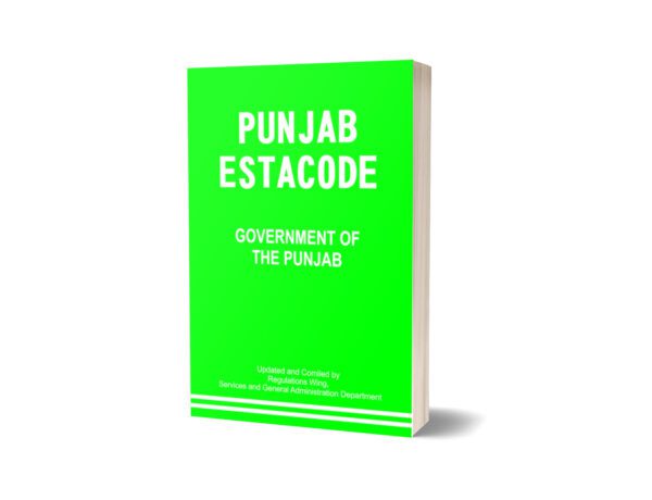 Government of Punjab Esta Code For Law Book By Manzoor Book House