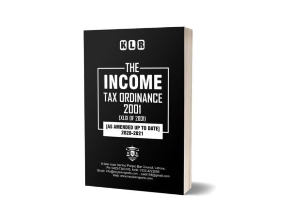 INCOME TAX ORDINANCE 2001 (XLIX OF 2001) For Law Book By Syed Nadeem Saqlain - Mansoor Book House