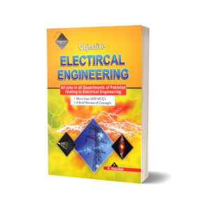 Objective Electrical Engineering MCQs For CSS By A. Abdullah - Emporium Publisher