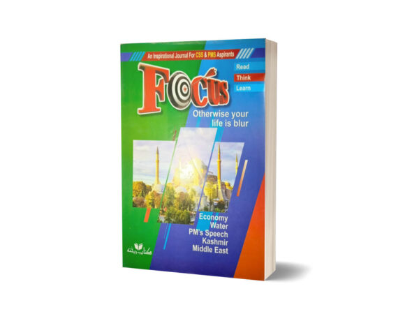 Focus Magazine An Inspirational Journal for CSS & PMS Aspirants