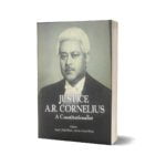 Justice A.R. Cornelius A Constitutionalist For Law Book Bashir - Jahangir